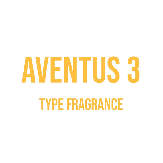 Aventus 3 Type Fragrance - World of Aromas