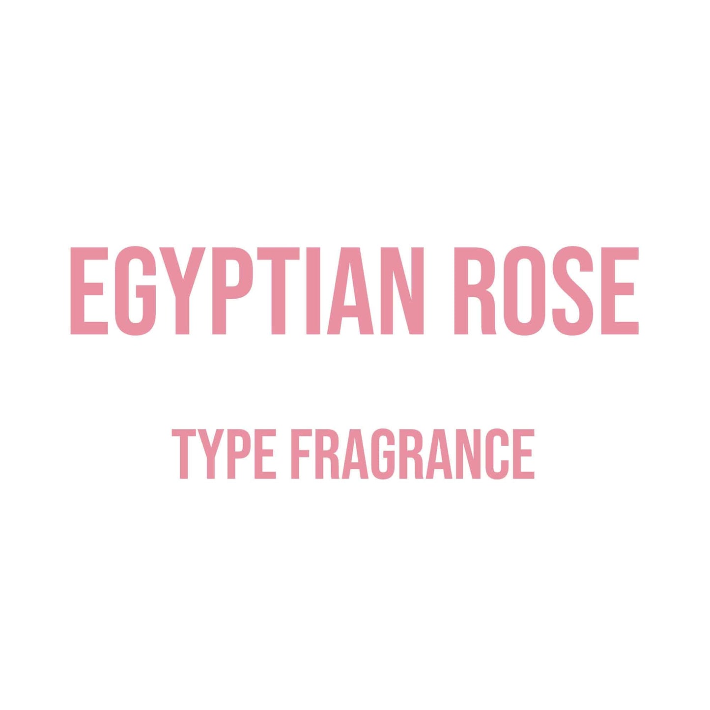 Egyptian Rose Type Fragrance - World of Aromas