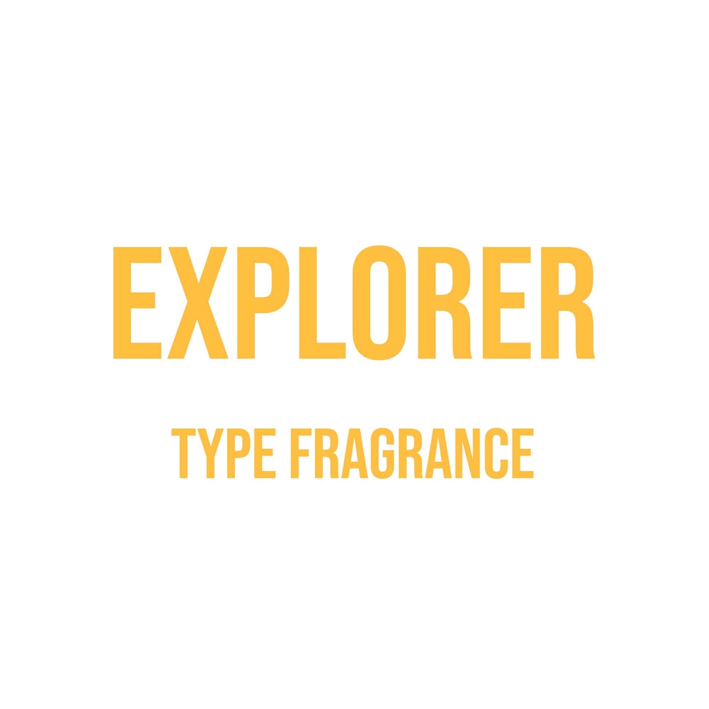Explorer Type Fragrance - World of Aromas