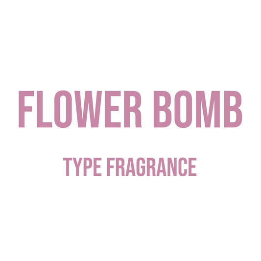 Flower Bomb Type Fragrance - World of Aromas