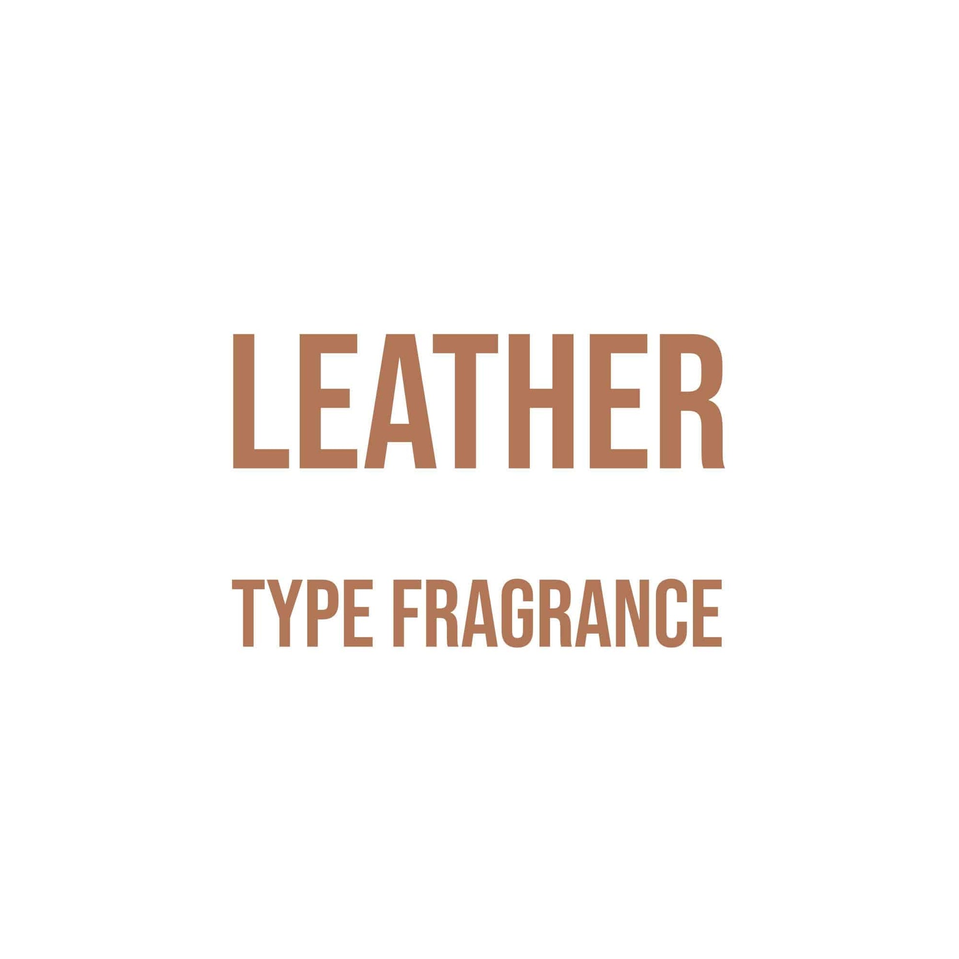 Leather Type Fragrance - World of Aromas