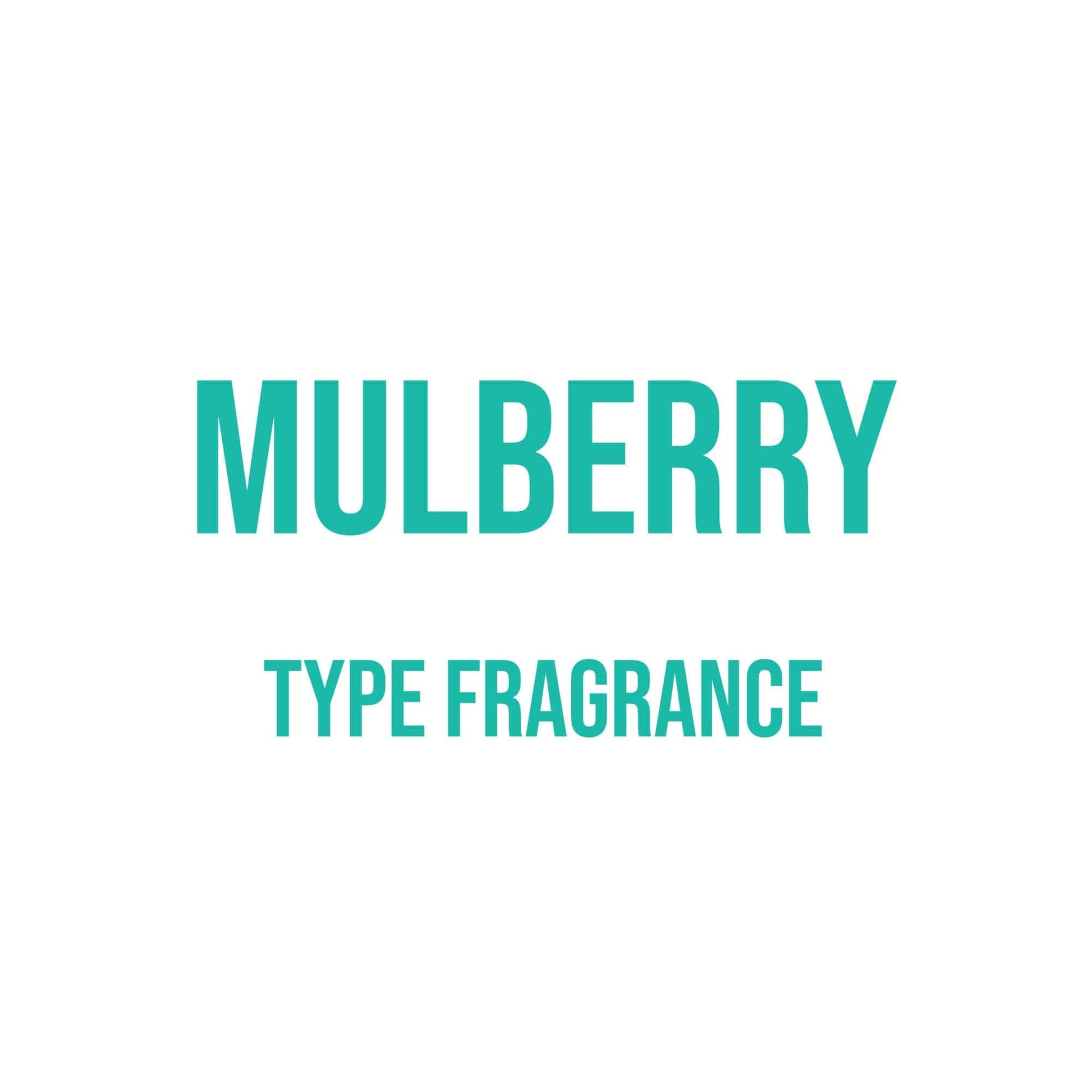 Mulberry Type Fragrance - World of Aromas