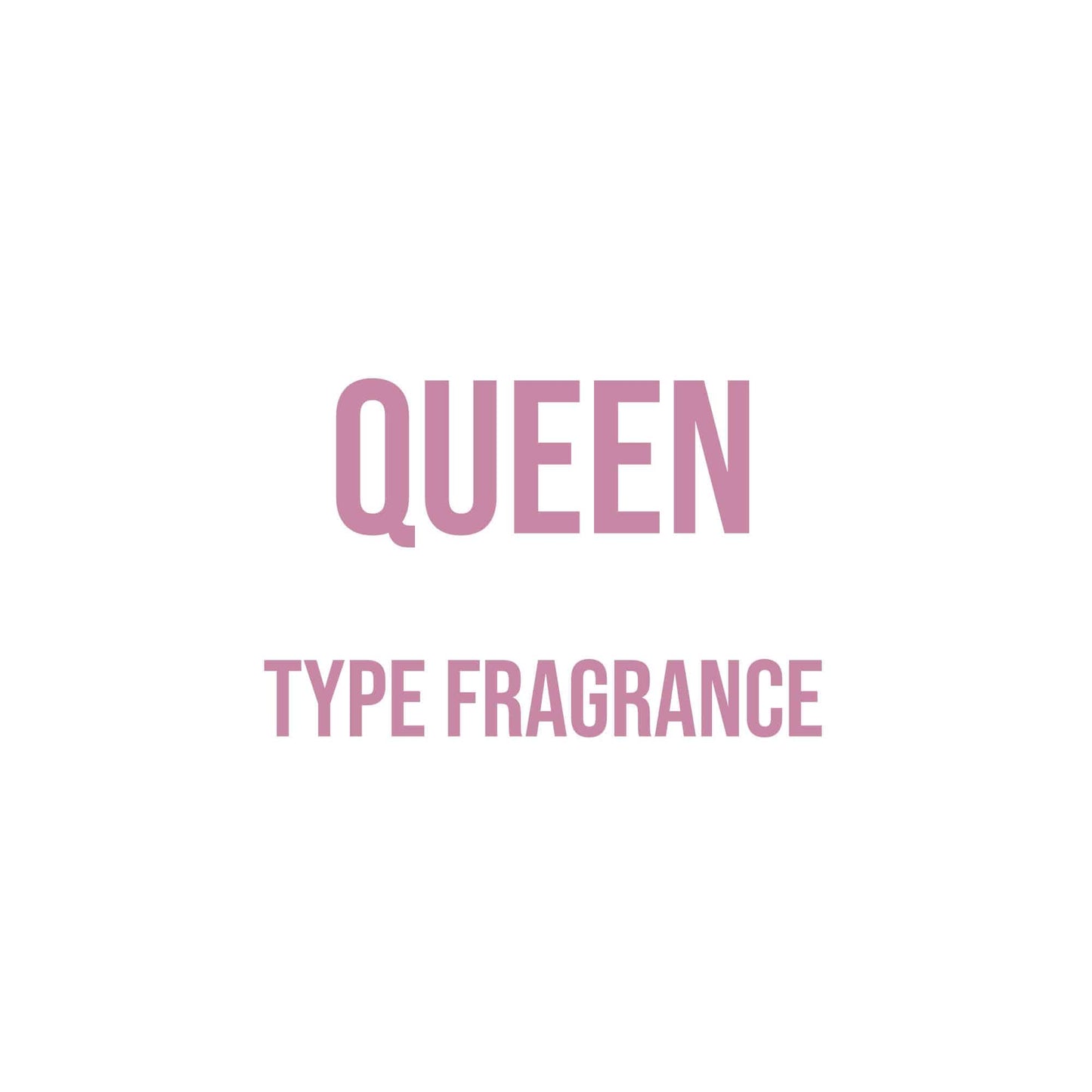 Queen Type Fragrance - World of Aromas