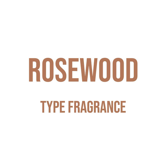 Rosewood Type Fragrance - World of Aromas