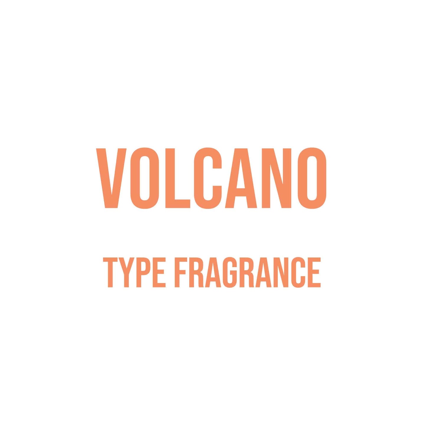 Volcano Type Fragrance - World of Aromas