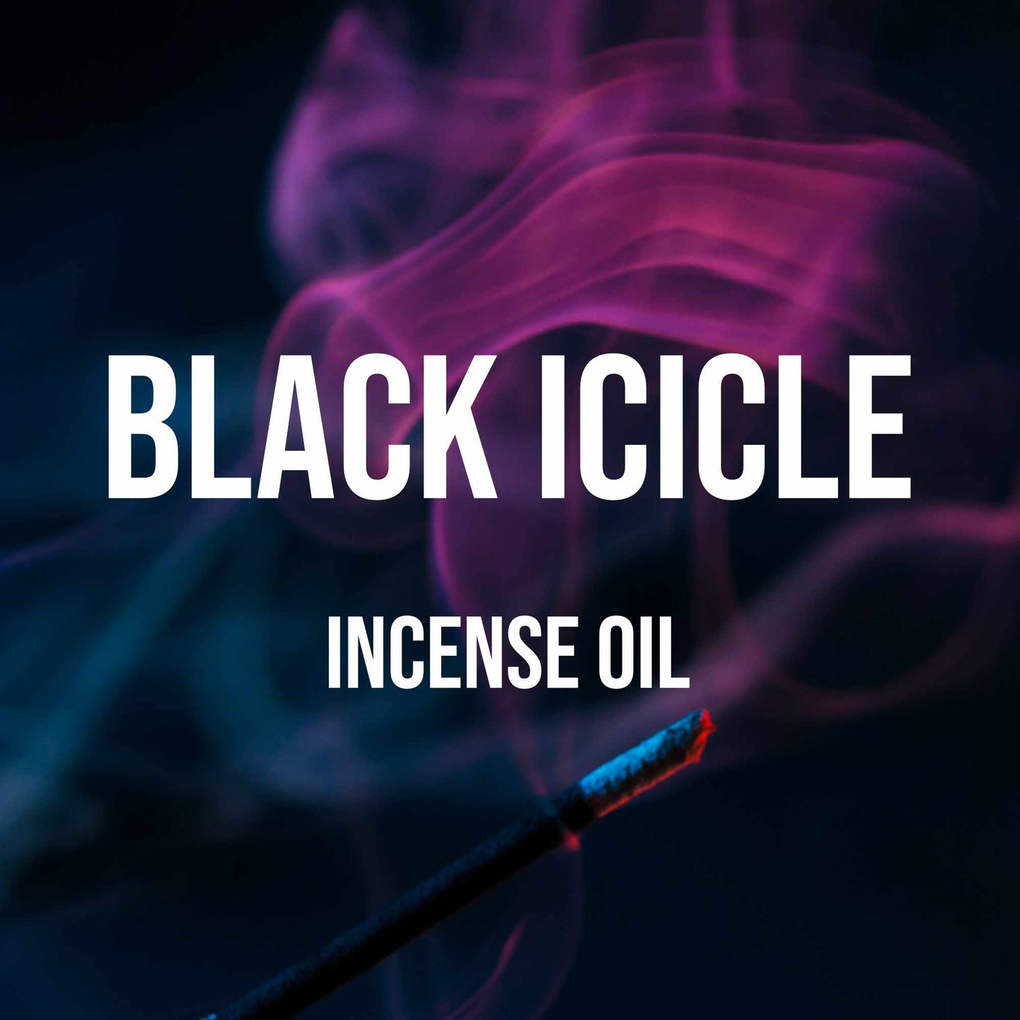 Black Icicle Incense Oil