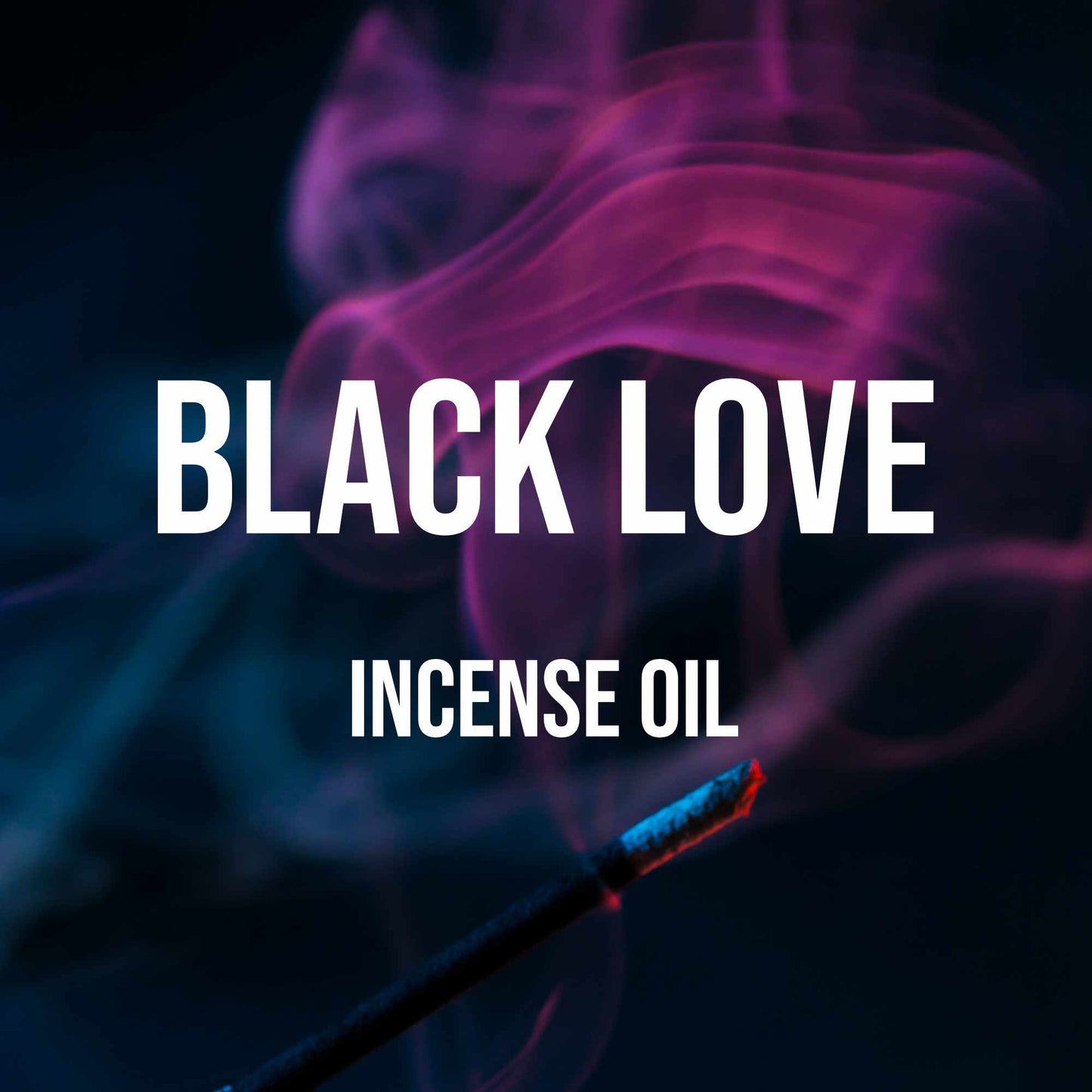 Black Love Incense Oil