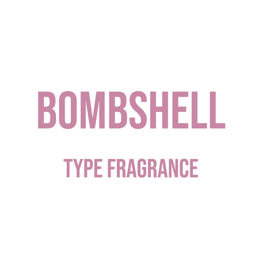 Bombshell Type Fragrance