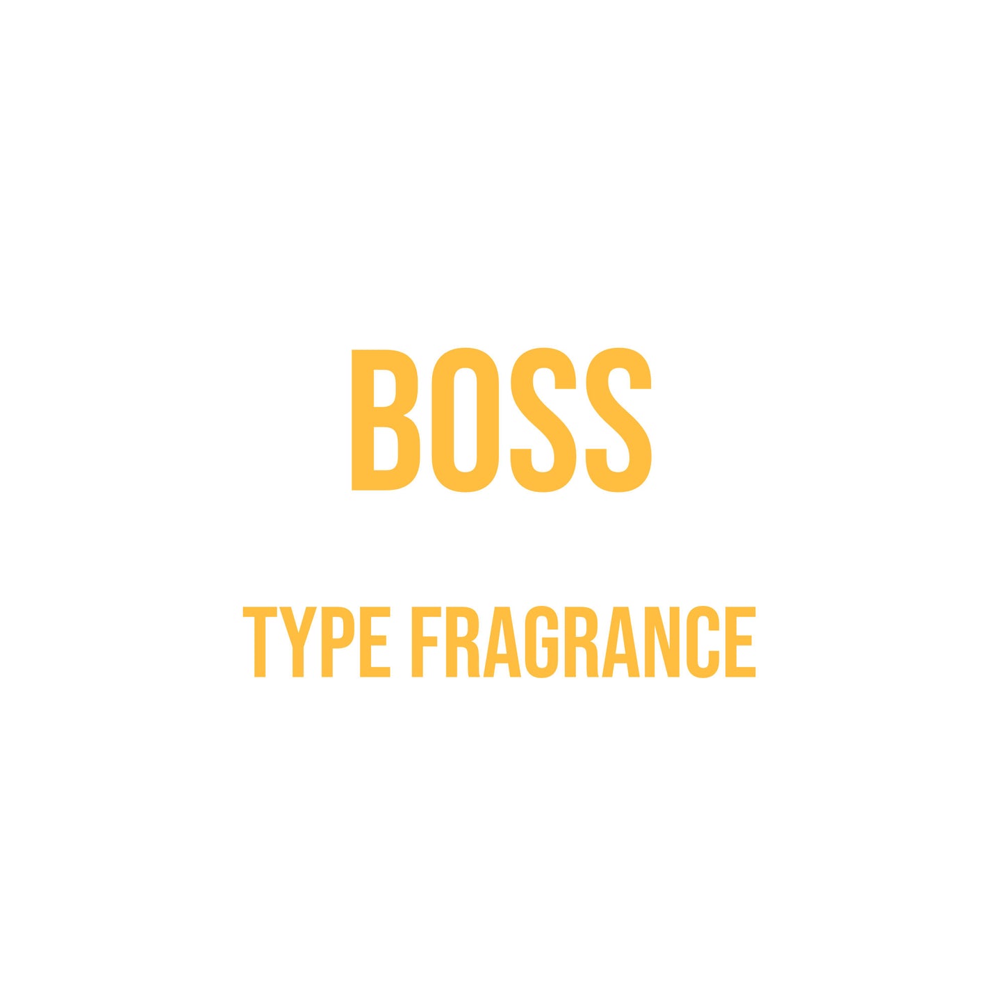 BOSS Type Fragrance