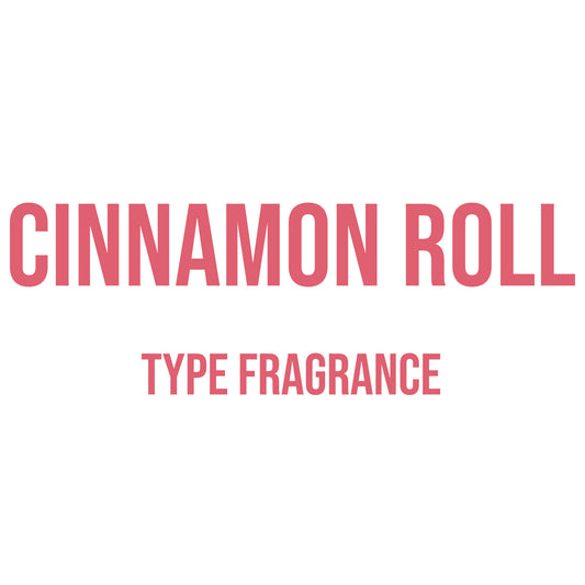 Cinnamon Roll Type Fragrance