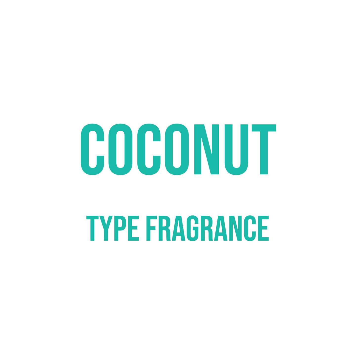 Coconut Type Fragrance