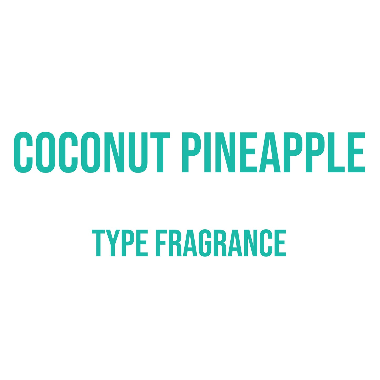 Coconut Pineapple Type Fragrance