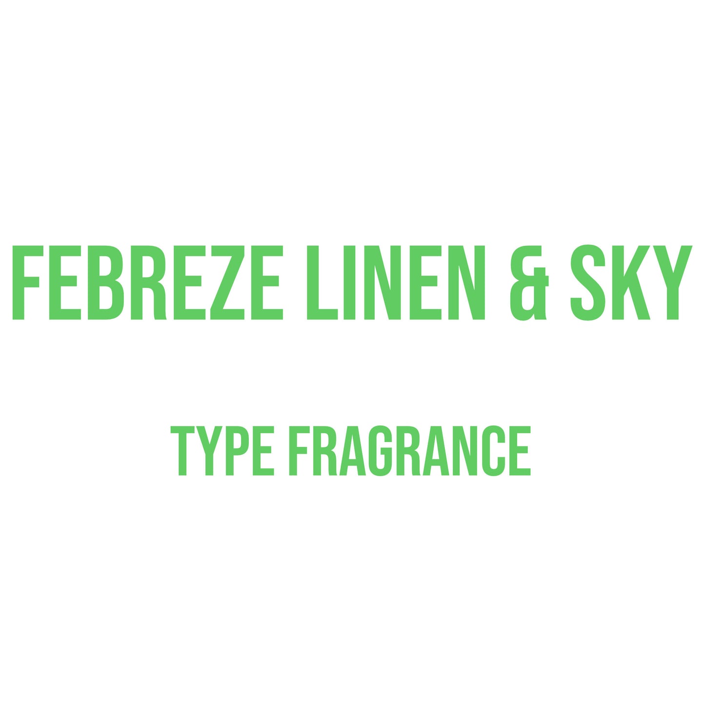 Febreze Linen & Sky Type Fragrance