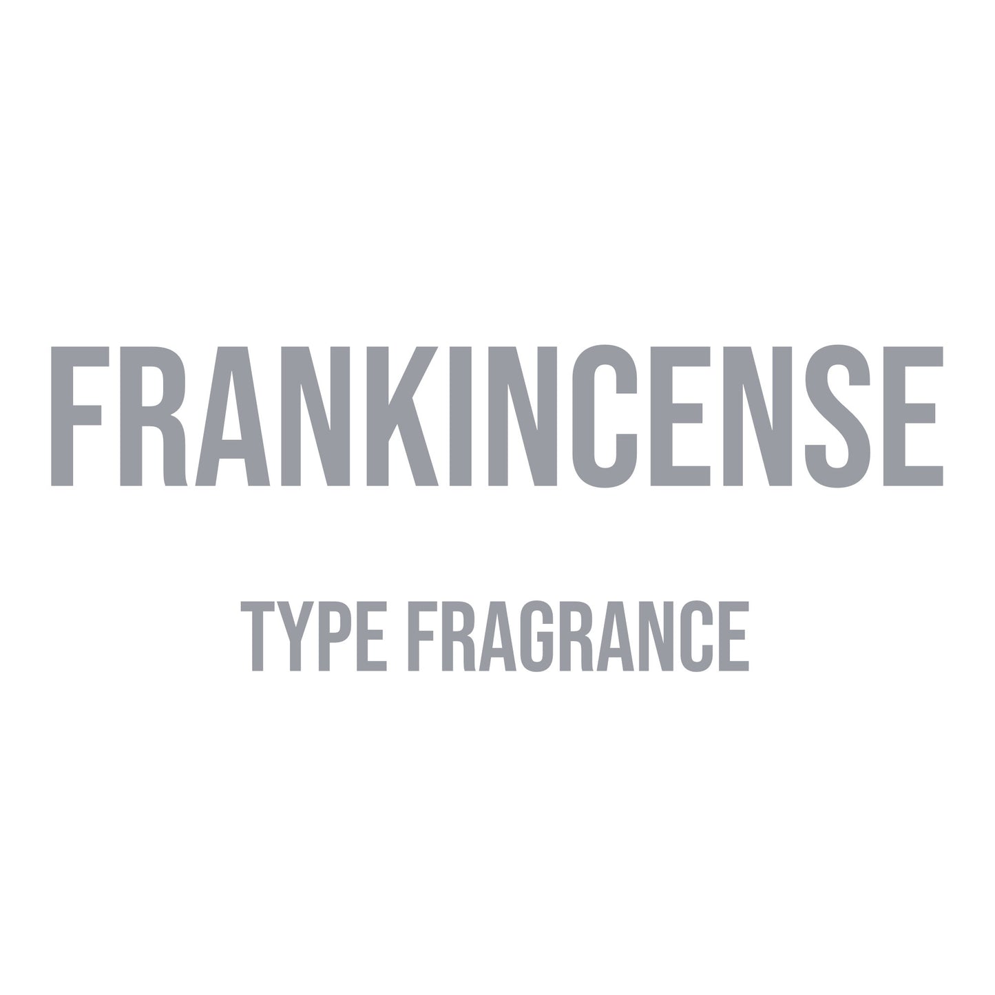 Frankincense Type Fragrance