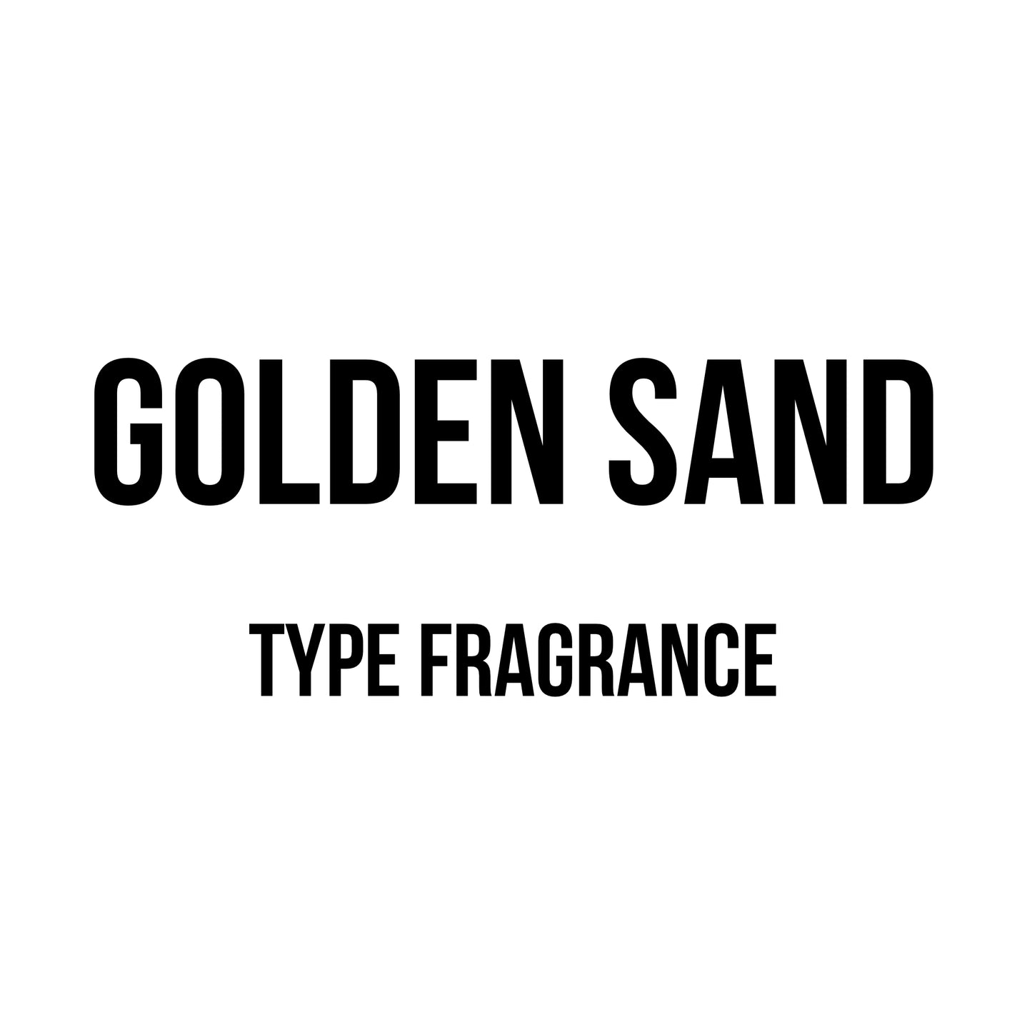 Golden Sand Type Fragrance