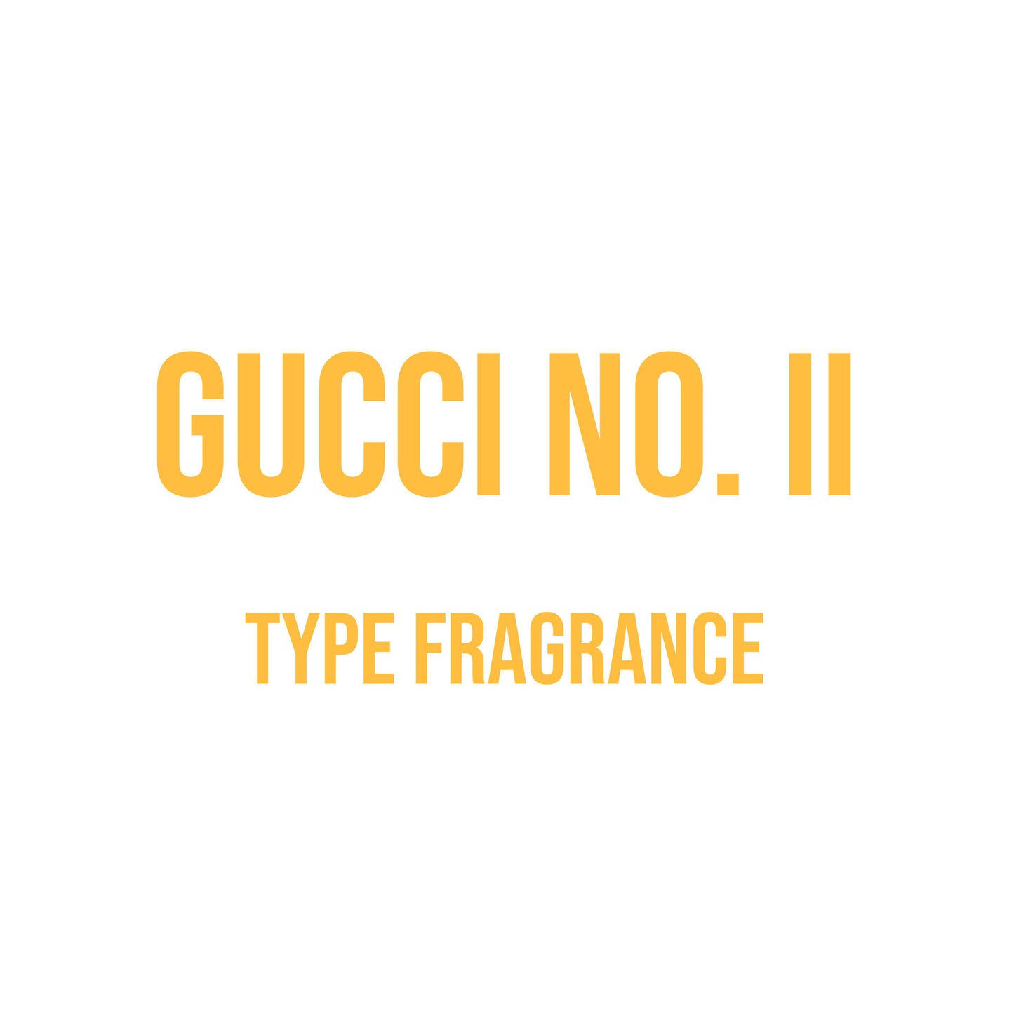 Gucci No. 2 (Men’s) Type Fragrance