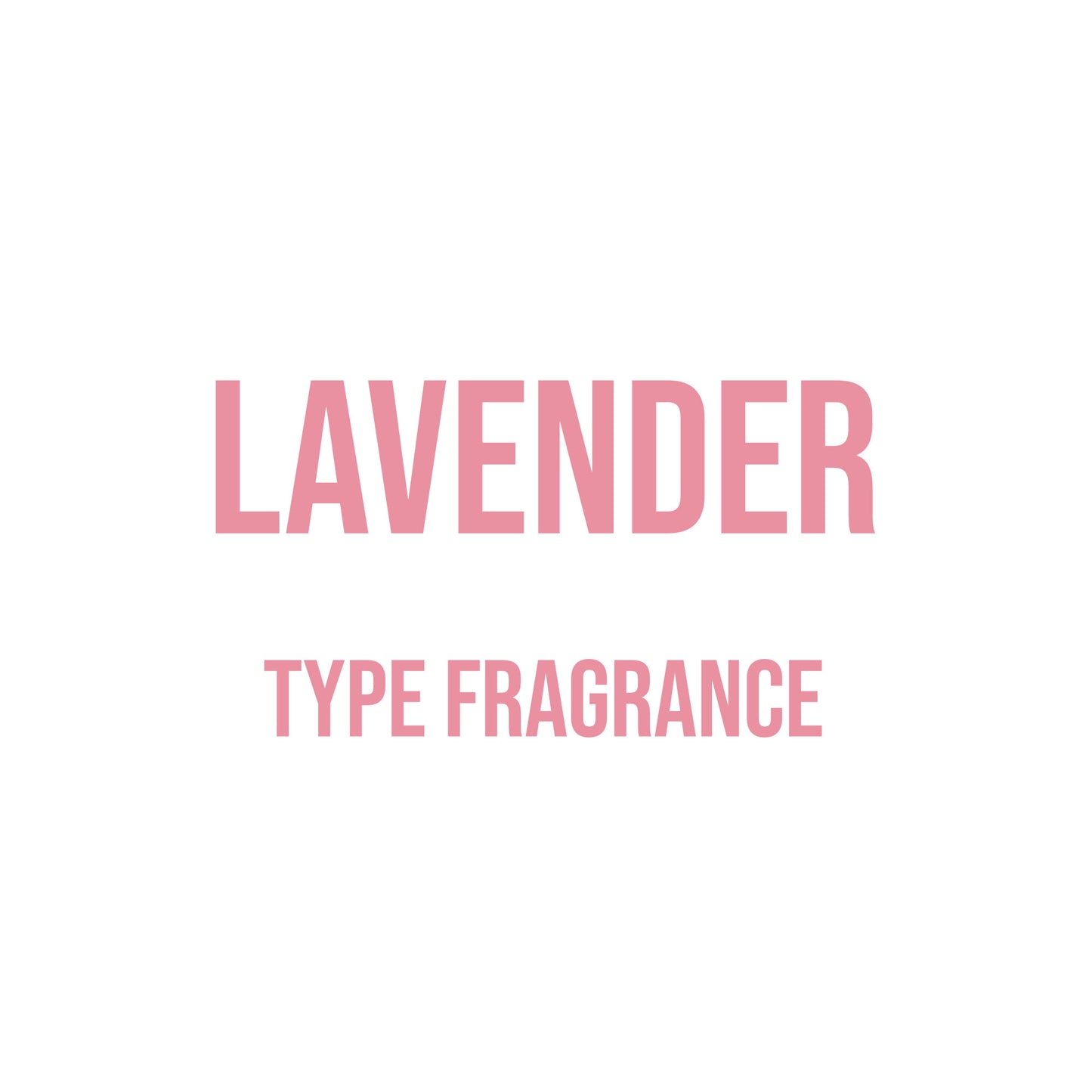 Lavender Type Fragrance