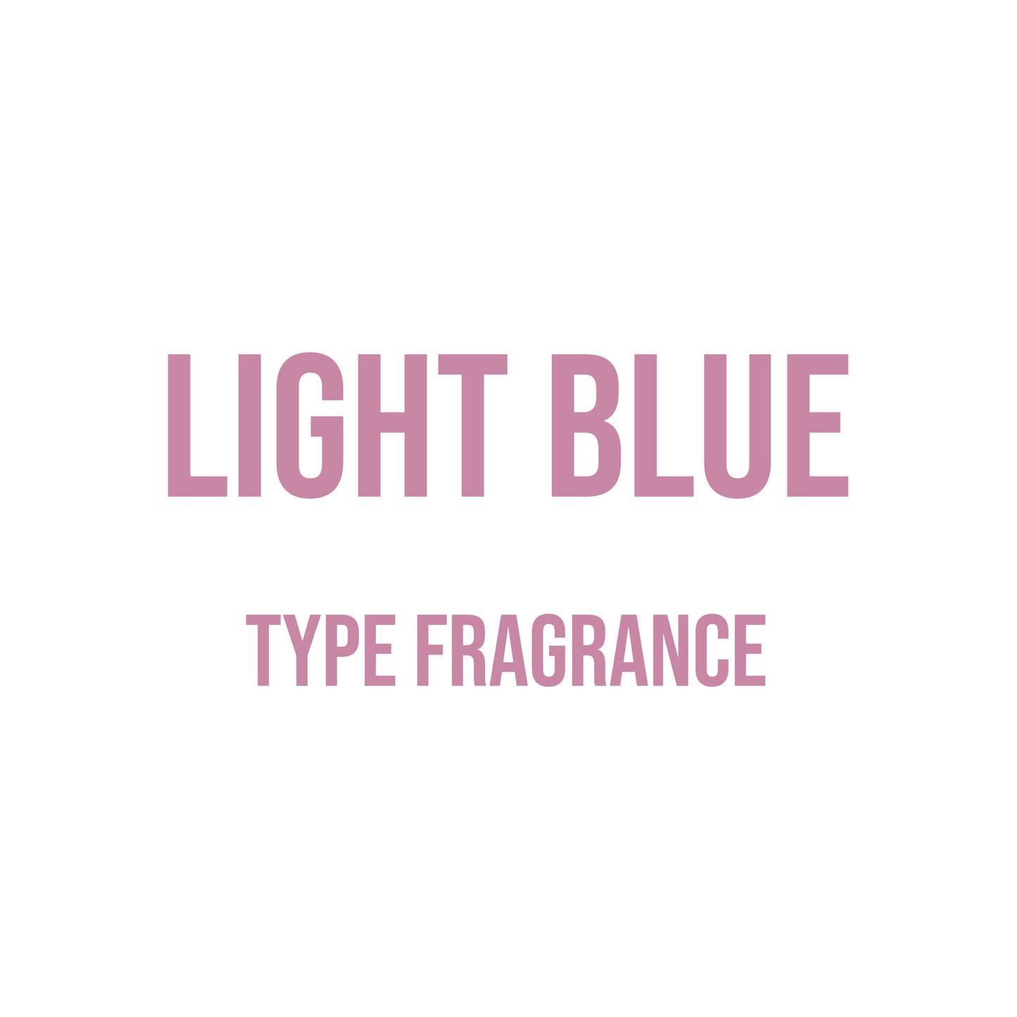 Light Blue (Women’s) Type Fragrance