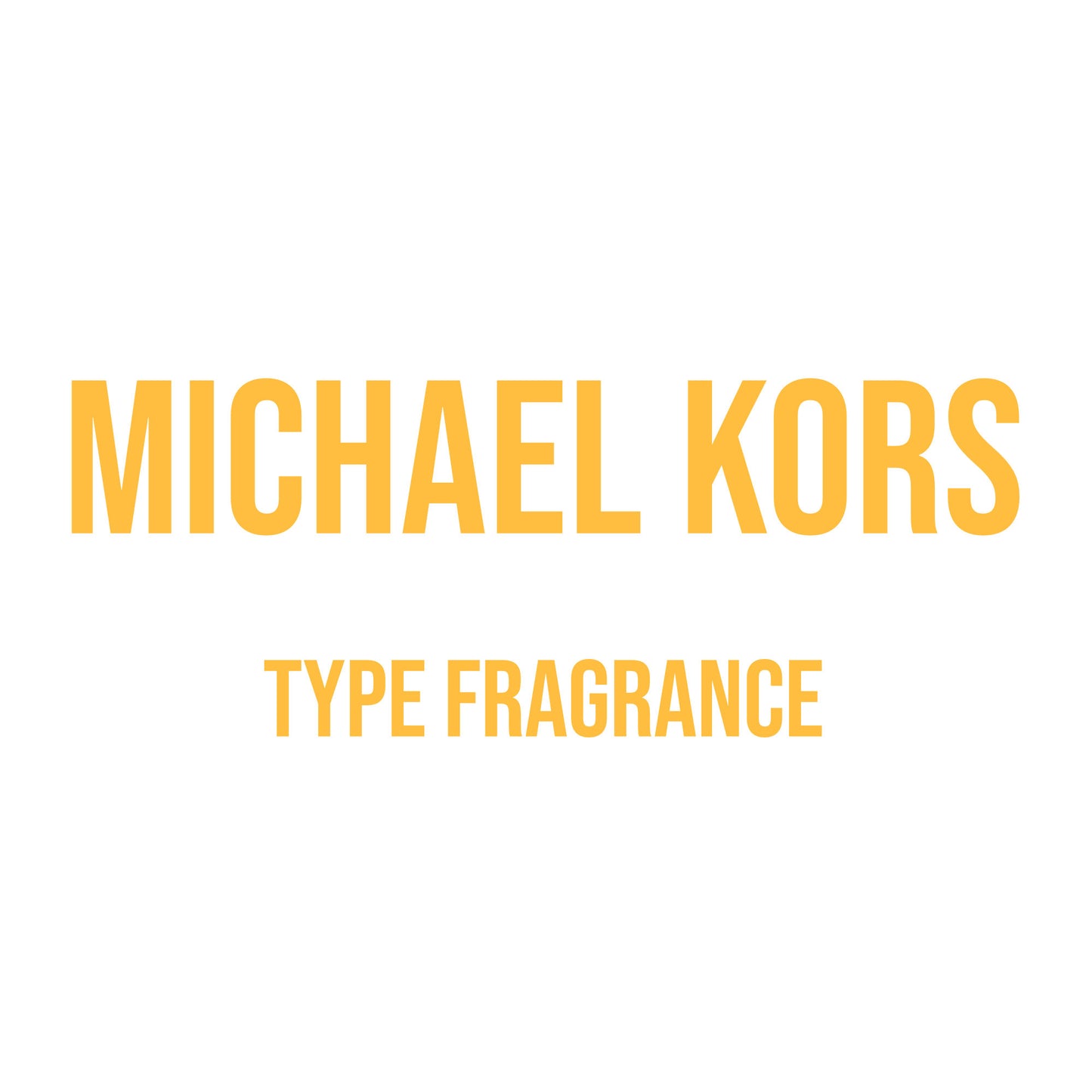 Michael Kors Type Fragrance