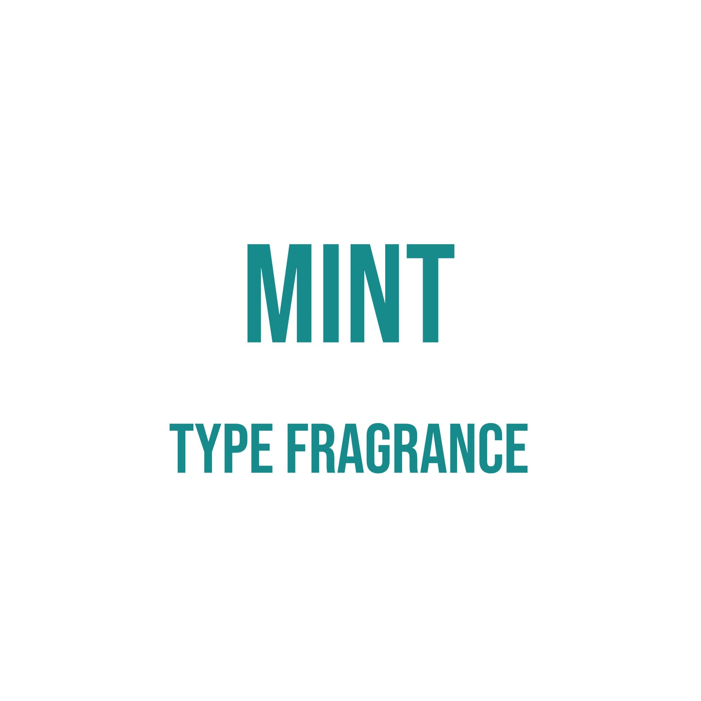 Mint Type Fragrance