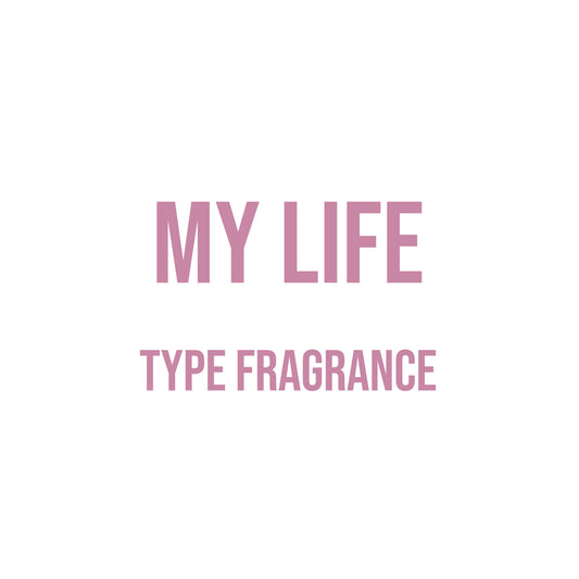 My Life Type Fragrance