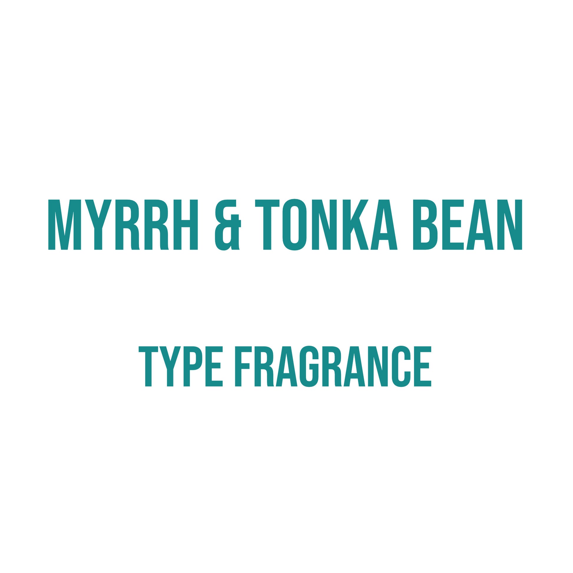 Myrrh & Tonka Fragrance Oil