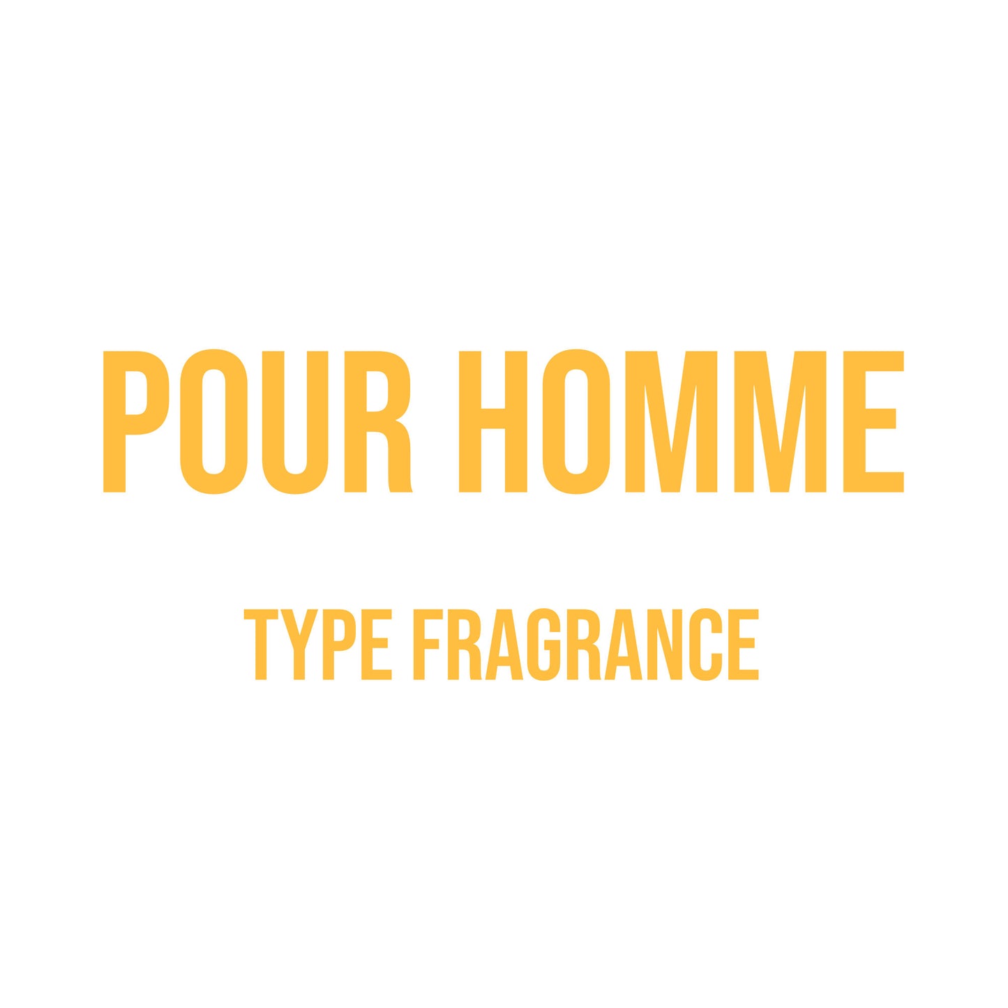 Pour Homme Type Fragrance