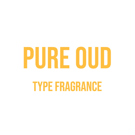 Pure Oud Type Fragrance