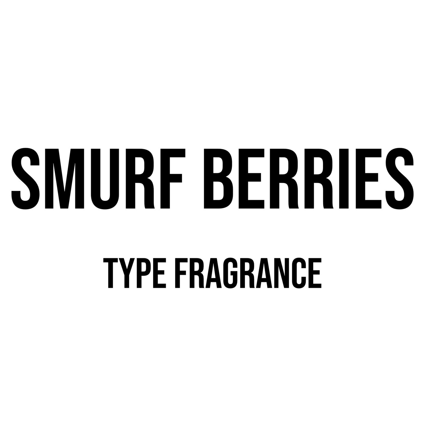 Smurf Berries Type Fragrance