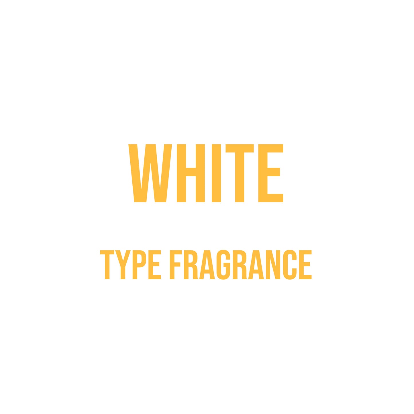 White Type Fragrance